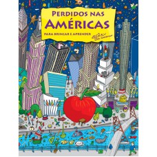 Perdidos nas américas: para brincar e aprender Perdidos nas américas: para brincar e aprender