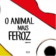 O animal mais feroz