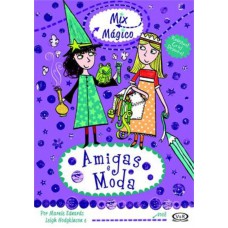 Amigas e moda Amigas e moda