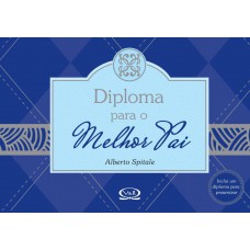 Diploma para o melhor pai Diploma para o melhor pai