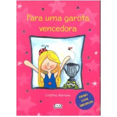 Para uma garota vencedora