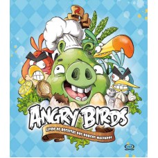 Angry Birds: livro de receitas dos porcos malvados Angry Birds: livro de receitas dos porcos malvados