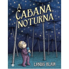 A cabana noturna A cabana noturna