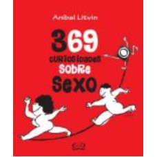 369 curiosidades sobre sexo