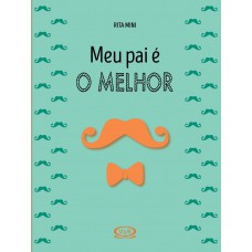 Meu pai é o melhor Meu pai é o melhor