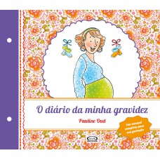 Diário da Minha Gravidez, O Diário da Minha Gravidez, O