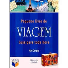 Pequeno livro de viagem: Guia para toda hora Pequeno livro de viagem: Guia para toda hora