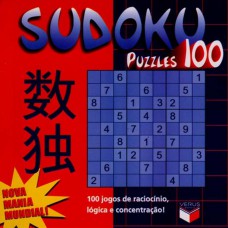 Sudoku Puzzles 100 - 100 jogos de raciocínio, lógica e concentração! Sudoku Puzzles 100 - 100 jogos de raciocínio, lógica e concentração!