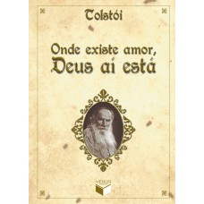 Onde existe amor, Deus aí está