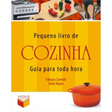 Pequeno livro de cozinha: guia para toda hora Pequeno livro de cozinha: guia para toda hora