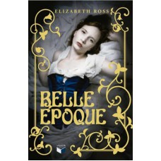 Belle Époque Belle Époque