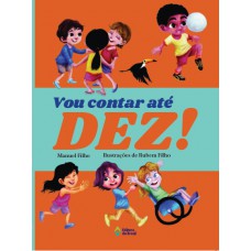 Vou contar até dez! Vou contar até dez!