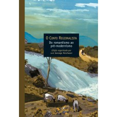 O conto regionalista O conto regionalista