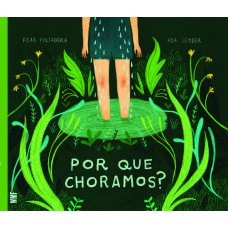 Por que choramos? Por que choramos?