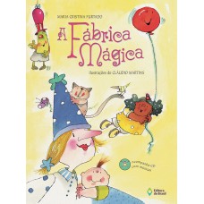 A fábrica mágica A fábrica mágica