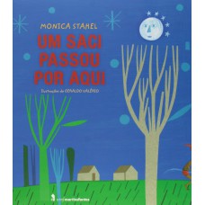 Um saci passou por aqui Um saci passou por aqui