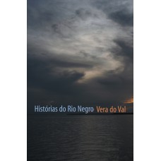Histórias do Rio Negro Histórias do Rio Negro