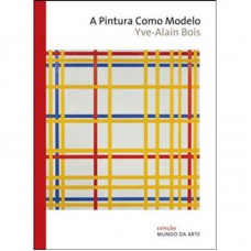 A pintura como modelo A pintura como modelo