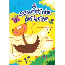 A sementinha bailarina