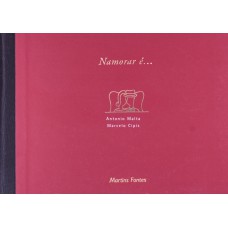 Namorar e ... Namorar e ...