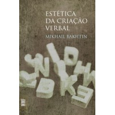 Estética da criação verbal Estética da criação verbal