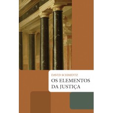 Os elementos da justiça Os elementos da justiça