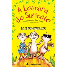 A loucura do Suricato A loucura do Suricato