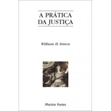 A prática da justiça A prática da justiça