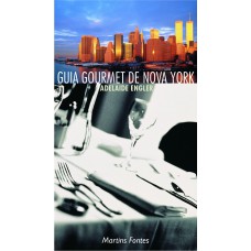 Guia gourmet de Nova York Guia gourmet de Nova York