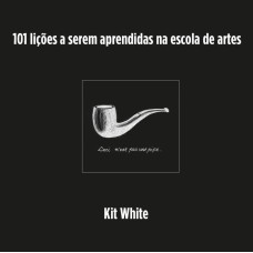 101 lições a serem aprendidas na escola de artes