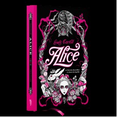 Alice no País das Maravilhas e Através do Espelho Alice no País das Maravilhas e Através do Espelho