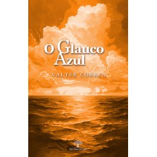 O glauco azul O glauco azul