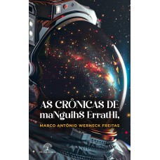 As Crônicas de maNguihS&nbsp;ErratHi,