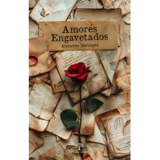 Amores Engavetados