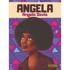Angela - Angela Davis Angela - Angela Davis