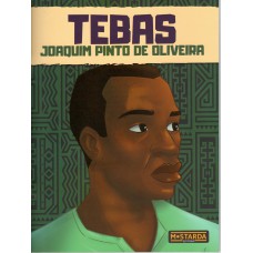Tebas - Joaquim Pinto de Oliveira Tebas - Joaquim Pinto de Oliveira