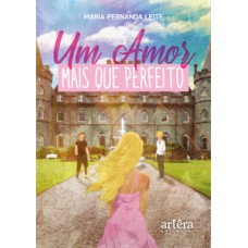 Um amor mais que perfeito Um amor mais que perfeito
