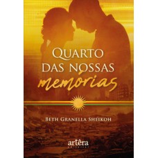 Quarto das nossas memórias Quarto das nossas memórias