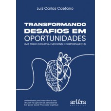 Transformando desafios em oportunidades