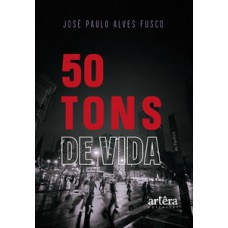 50 tons de vida 50 tons de vida