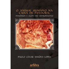 O animal humano na caixa de Pandora