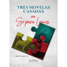 Três novelas casadas Três novelas casadas