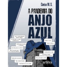 A pandemia do anjo azul A pandemia do anjo azul