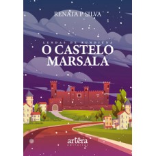 Lendas de Rundiúna - O Castelo Marsala