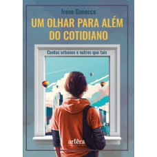 Um olhar para além do cotidiano