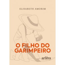 O filho do garimpeiro