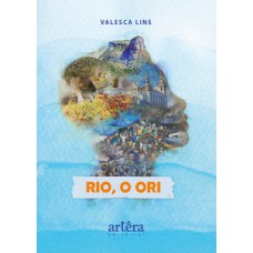 Rio, o ori Rio, o ori