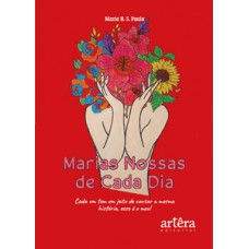 Marias nossas de cada dia Marias nossas de cada dia