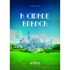 A cidade branca A cidade branca