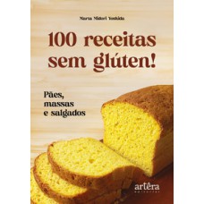 100 receitas sem glúten! 100 receitas sem glúten!